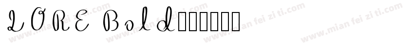 LORE Bold字体转换